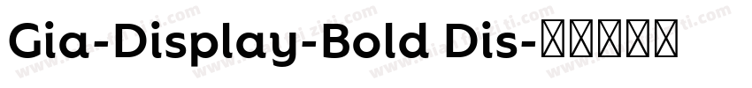 Gia-Display-Bold Dis字体转换